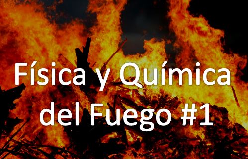 Química y Física del Fuego  